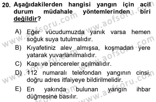 Acil Durum Ve Afet Yönetimi Planları Dersi 2021 - 2022 Yılı (Final) Dönem Sonu Sınavı 20. Soru