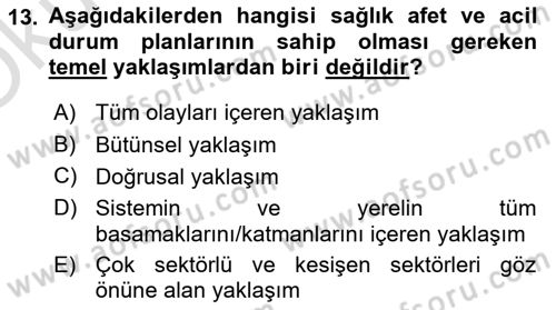Acil Durum Ve Afet Yönetimi Planları Dersi 2021 - 2022 Yılı Yaz Okulu Sınav Soruları 13. Soru