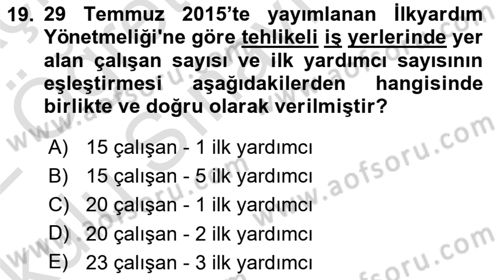 Acil Durum Ve Afet Yönetimi Planları Dersi 2021 - 2022 Yılı Yaz Okulu Sınavı 19. Soru