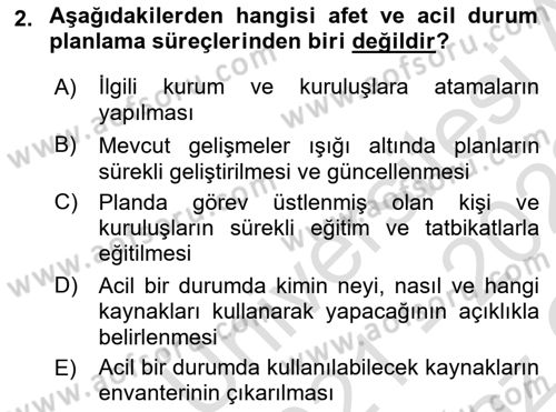 Acil Durum Ve Afet Yönetimi Planları Dersi 2021 - 2022 Yılı Yaz Okulu Sınav Soruları 2. Soru
