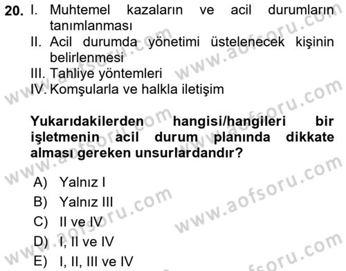 Acil Durum Ve Afet Yönetimi Planları Dersi 2021 - 2022 Yılı Yaz Okulu Sınav Soruları 20. Soru
