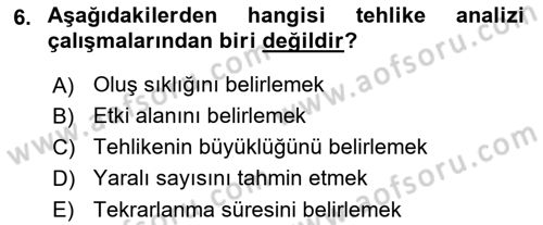 Acil Durum Ve Afet Yönetimi Planları Dersi 2021 - 2022 Yılı Yaz Okulu Sınav Soruları 6. Soru