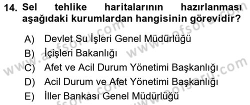Acil Durum Ve Afet Yönetimi Planları Dersi Ara Sınavı Deneme Sınav Soruları 14. Soru