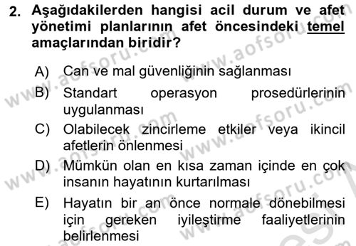 Acil Durum Ve Afet Yönetimi Planları Dersi Ara Sınavı Deneme Sınav Soruları 2. Soru