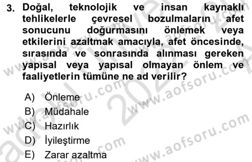 Acil Durum Ve Afet Yönetimi Planları Dersi Ara Sınavı Deneme Sınav Soruları 3. Soru