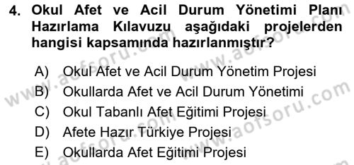 Acil Durum Ve Afet Yönetimi Planları Dersi Ara Sınavı Deneme Sınav Soruları 4. Soru