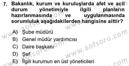 Acil Durum Ve Afet Yönetimi Planları Dersi Ara Sınavı Deneme Sınav Soruları 7. Soru