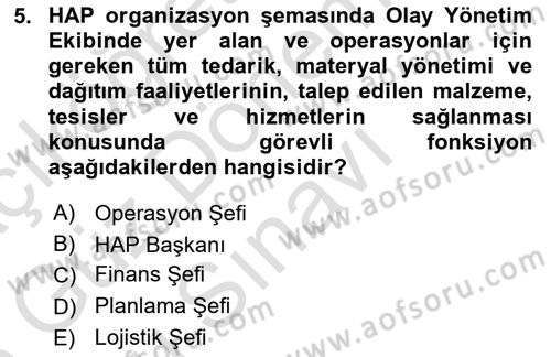 Acil Durum Ve Afet Yönetimi Planları Dersi 2022 - 2023 Yılı (Final) Dönem Sonu Sınav Soruları 5. Soru