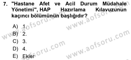 Acil Durum Ve Afet Yönetimi Planları Dersi 2022 - 2023 Yılı (Final) Dönem Sonu Sınav Soruları 7. Soru