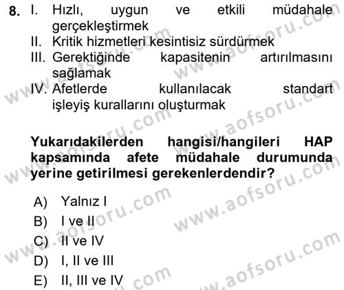 Acil Durum Ve Afet Yönetimi Planları Dersi 2022 - 2023 Yılı (Final) Dönem Sonu Sınav Soruları 8. Soru