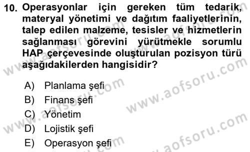 Acil Durum Ve Afet Yönetimi Planları Dersi 2022 - 2023 Yılı Yaz Okulu Sınav Soruları 10. Soru