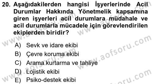Acil Durum Ve Afet Yönetimi Planları Dersi 2022 - 2023 Yılı Yaz Okulu Sınav Soruları 20. Soru