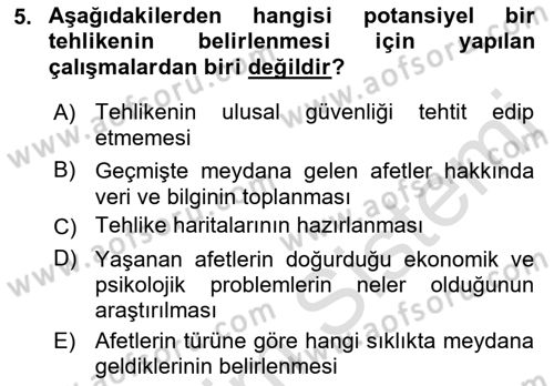Acil Durum Ve Afet Yönetimi Planları Dersi 2022 - 2023 Yılı Yaz Okulu Sınav Soruları 5. Soru