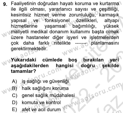 Acil Durum Ve Afet Yönetimi Planları Dersi 2022 - 2023 Yılı Yaz Okulu Sınav Soruları 9. Soru