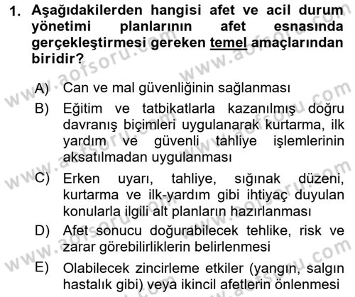 Acil Durum Ve Afet Yönetimi Planları Dersi 2023 - 2024 Yılı (Vize) Ara Sınavı 1. Soru