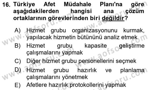 Acil Durum Ve Afet Yönetimi Planları Dersi 2023 - 2024 Yılı (Vize) Ara Sınavı 16. Soru