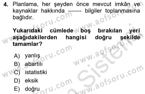 Acil Durum Ve Afet Yönetimi Planları Dersi 2023 - 2024 Yılı (Vize) Ara Sınavı 4. Soru