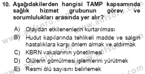 Acil Durum Ve Afet Yönetimi Planları Dersi 2023 - 2024 Yılı (Final) Dönem Sonu Sınavı 10. Soru