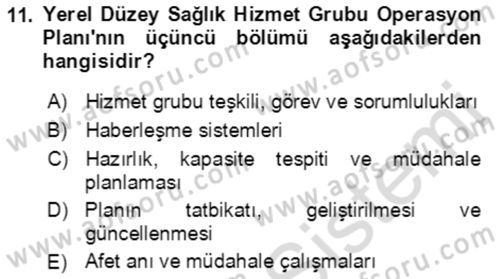 Acil Durum Ve Afet Yönetimi Planları Dersi 2023 - 2024 Yılı (Final) Dönem Sonu Sınav Soruları 11. Soru