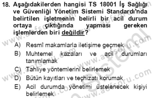 Acil Durum Ve Afet Yönetimi Planları Dersi 2023 - 2024 Yılı (Final) Dönem Sonu Sınav Soruları 18. Soru