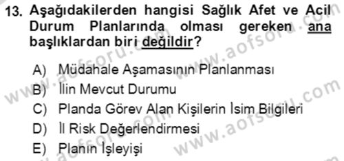 Acil Durum Ve Afet Yönetimi Planları Dersi 2023 - 2024 Yılı Yaz Okulu Sınav Soruları 13. Soru
