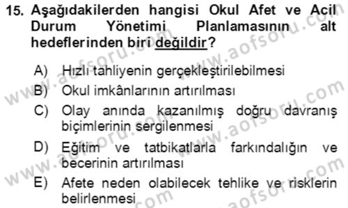 Acil Durum Ve Afet Yönetimi Planları Dersi 2023 - 2024 Yılı Yaz Okulu Sınav Soruları 15. Soru