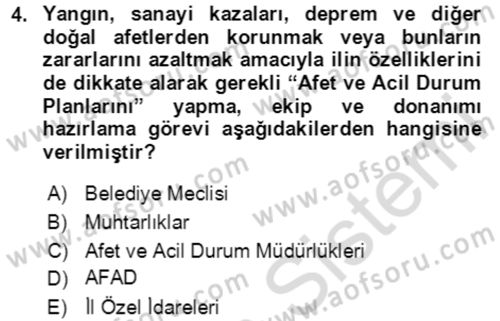Acil Durum Ve Afet Yönetimi Planları Dersi 2023 - 2024 Yılı Yaz Okulu Sınav Soruları 4. Soru