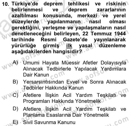 Acil Durum Ve Afet Yönetimi Planları Dersi Ara Sınavı Deneme Sınav Soruları 10. Soru