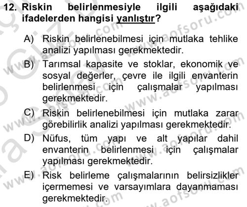 Acil Durum Ve Afet Yönetimi Planları Dersi 2024 - 2025 Yılı (Vize) Ara Sınavı 12. Soru