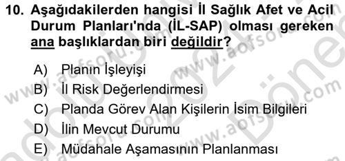 Acil Durum Ve Afet Yönetimi Planları Dersi 2024 - 2025 Yılı (Final) Dönem Sonu Sınav Soruları 10. Soru