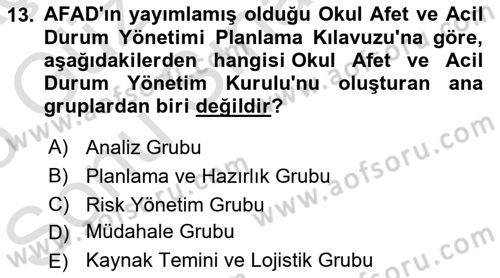 Acil Durum Ve Afet Yönetimi Planları Dersi 2024 - 2025 Yılı (Final) Dönem Sonu Sınav Soruları 13. Soru