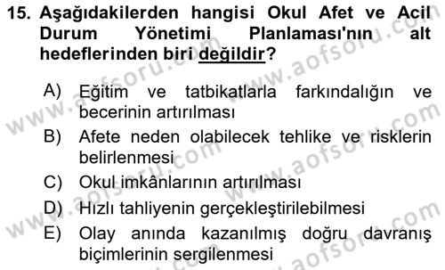 Acil Durum Ve Afet Yönetimi Planları Dersi 2024 - 2025 Yılı (Final) Dönem Sonu Sınav Soruları 15. Soru