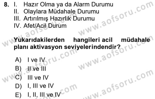 Acil Durum Ve Afet Yönetimi Planları Dersi 2024 - 2025 Yılı (Final) Dönem Sonu Sınav Soruları 8. Soru