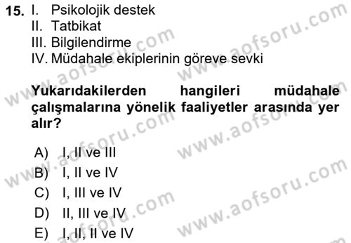 Acil Durum Ve Afet Yönetimi Planları Dersi 2025 - 2026 Yılı (Final) Dönem Sonu Sınav Soruları 15. Soru