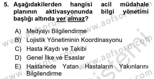 Acil Durum Ve Afet Yönetimi Planları Dersi 2025 - 2026 Yılı (Final) Dönem Sonu Sınav Soruları 5. Soru