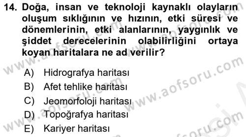 Afet Risk Azaltma Politikaları Dersi Ara Sınavı Deneme Sınav Soruları 14. Soru