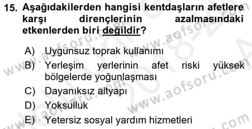 Afet Risk Azaltma Politikaları Dersi Ara Sınavı Deneme Sınav Soruları 15. Soru