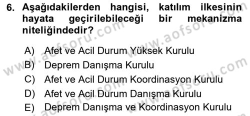 Afet Risk Azaltma Politikaları Dersi Ara Sınavı Deneme Sınav Soruları 6. Soru