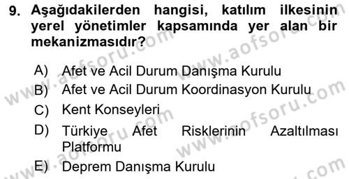 Afet Risk Azaltma Politikaları Dersi 2018 - 2019 Yılı (Vize) Ara Sınavı 9. Soru