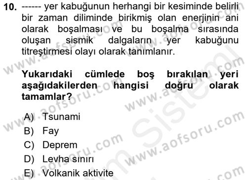 Afet Risk Azaltma Politikaları Dersi 2018 - 2019 Yılı (Final) Dönem Sonu Sınav Soruları 10. Soru