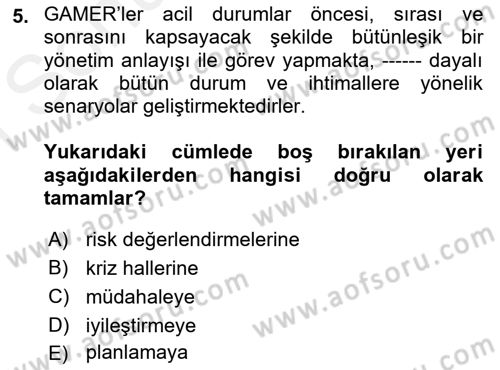 Afet Risk Azaltma Politikaları Dersi 2018 - 2019 Yılı (Final) Dönem Sonu Sınav Soruları 5. Soru
