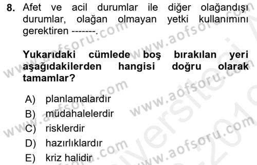 Afet Risk Azaltma Politikaları Dersi 2018 - 2019 Yılı (Final) Dönem Sonu Sınav Soruları 8. Soru