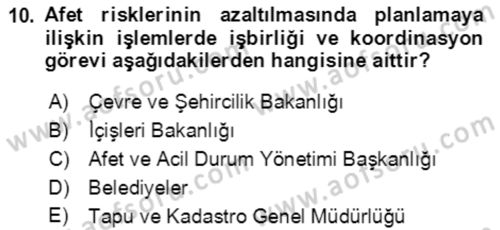 Afet Risk Azaltma Politikaları Dersi Ara Sınavı Deneme Sınav Soruları 10. Soru
