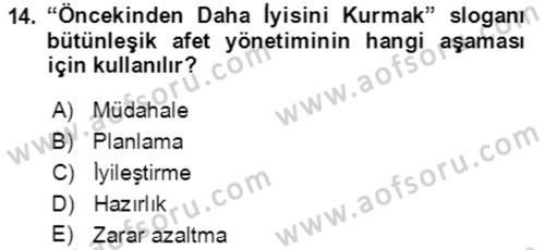 Afet Risk Azaltma Politikaları Dersi Ara Sınavı Deneme Sınav Soruları 14. Soru