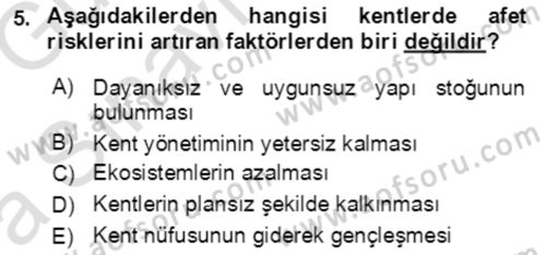Afet Risk Azaltma Politikaları Dersi Ara Sınavı Deneme Sınav Soruları 5. Soru
