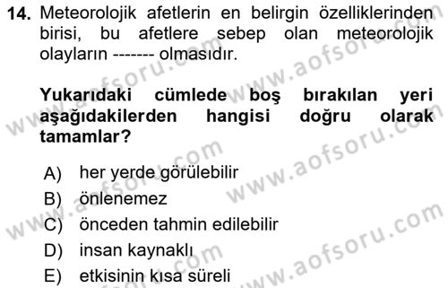 Afet Risk Azaltma Politikaları Dersi 2019 - 2020 Yılı (Final) Dönem Sonu Sınav Soruları 14. Soru