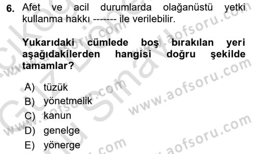Afet Risk Azaltma Politikaları Dersi 2019 - 2020 Yılı (Final) Dönem Sonu Sınav Soruları 6. Soru