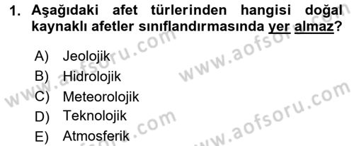Afet Risk Azaltma Politikaları Dersi 2020 - 2021 Yılı Yaz Okulu Sınav Soruları 1. Soru