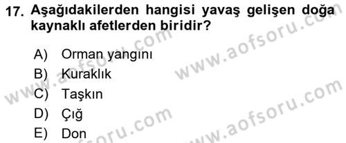 Afet Risk Azaltma Politikaları Dersi 2020 - 2021 Yılı Yaz Okulu Sınav Soruları 17. Soru