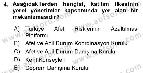 Afet Risk Azaltma Politikaları Dersi 2020 - 2021 Yılı Yaz Okulu Sınav Soruları 4. Soru